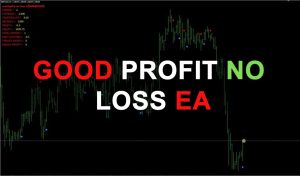 Good Profit No Loss EA Free Download